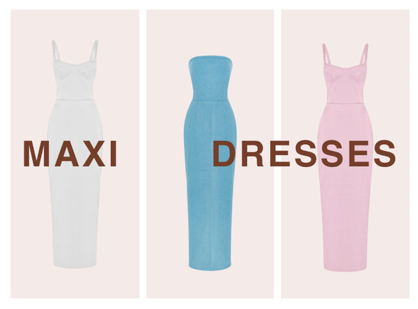 Maxi dresses